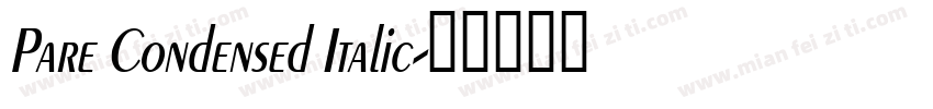 Pare Condensed Italic字体转换